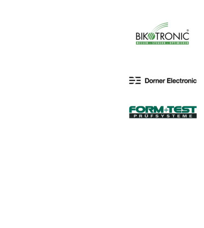 Partner  Bikotronic-Industrie-Elektronik GmbH    COBET-Ingenieurbro  Dorner Electronic GmbH    FORM + TEST Seidner & Co. GmbH    GEDIS mbH & Co. KG    ME-Mesysteme GmbH    MSE Camsoft GmbH    Sauter GmbH